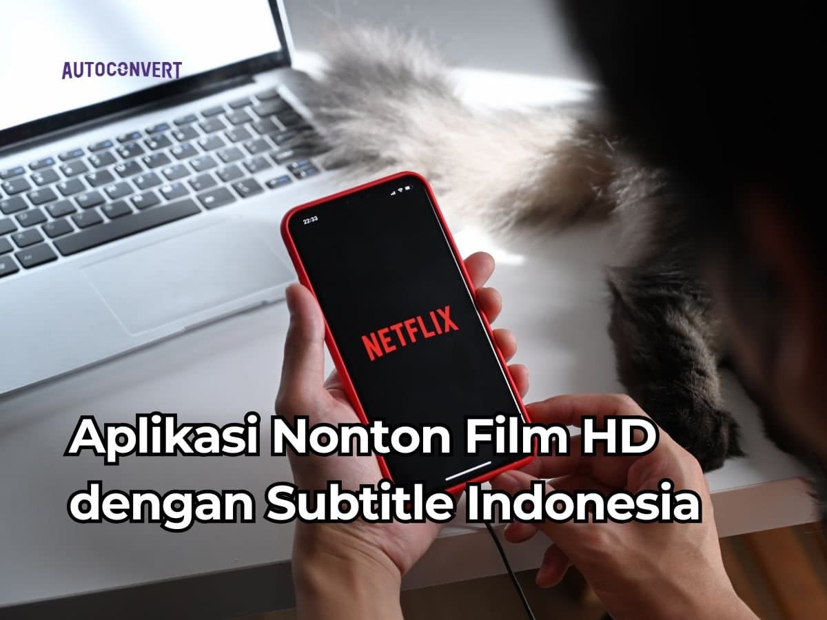 Aplikasi Nonton Film HD dengan Subtitle Indonesia