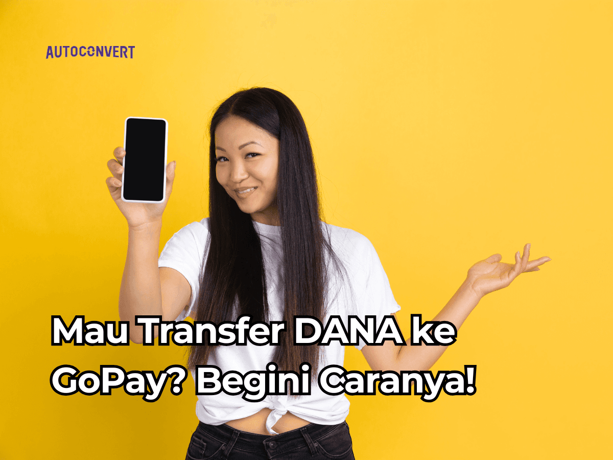 Mau Transfer DANA ke GoPay? Begini Caranya!