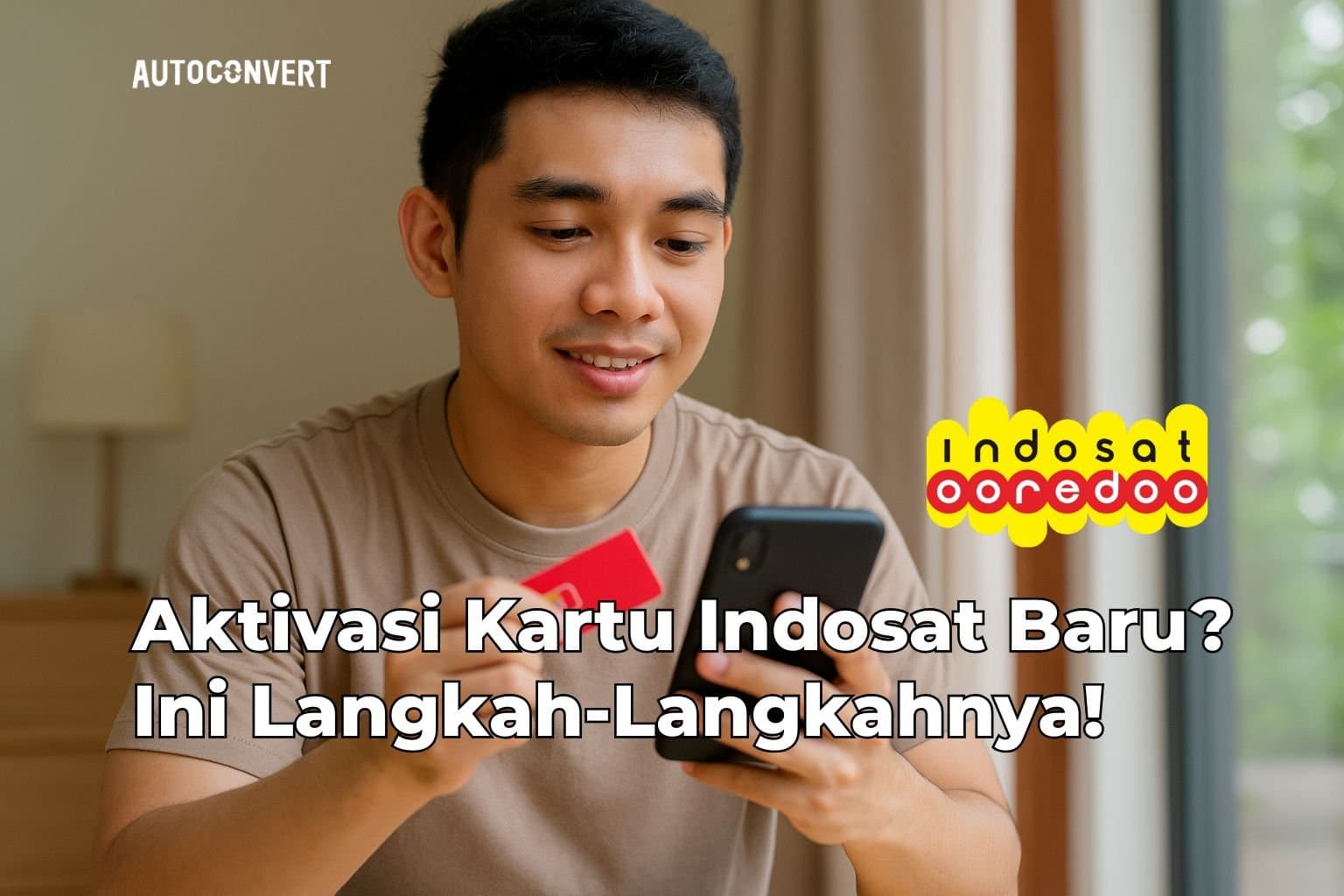 Aktivasi Kartu Indosat Baru? Ini Langkah-Langkahnya!