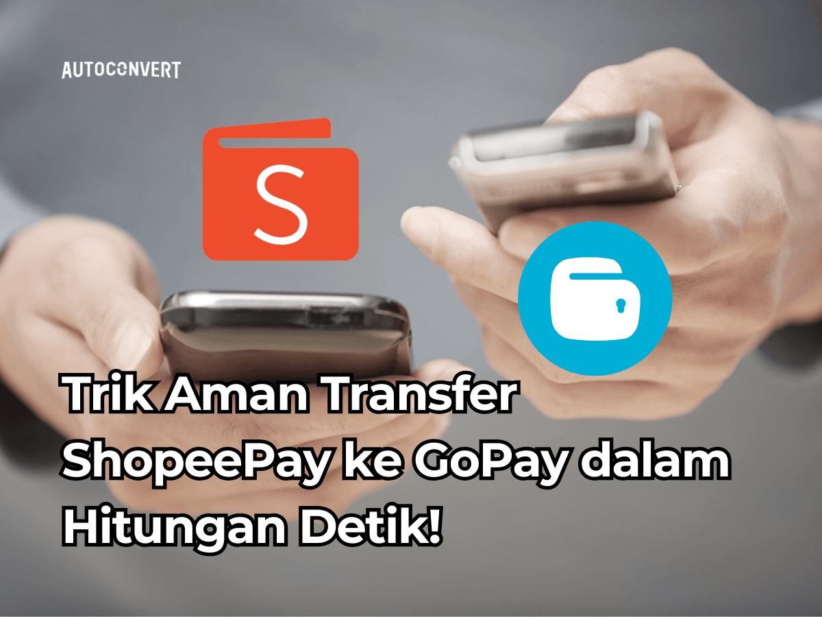 Trik Aman Transfer ShopeePay ke GoPay dalam Hitungan Detik!