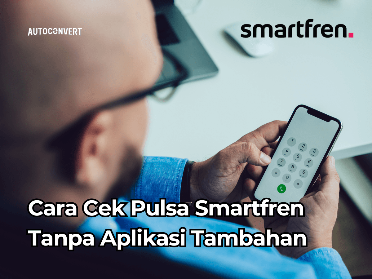 Cara Cek Pulsa Smartfren Tanpa Aplikasi Tambahan