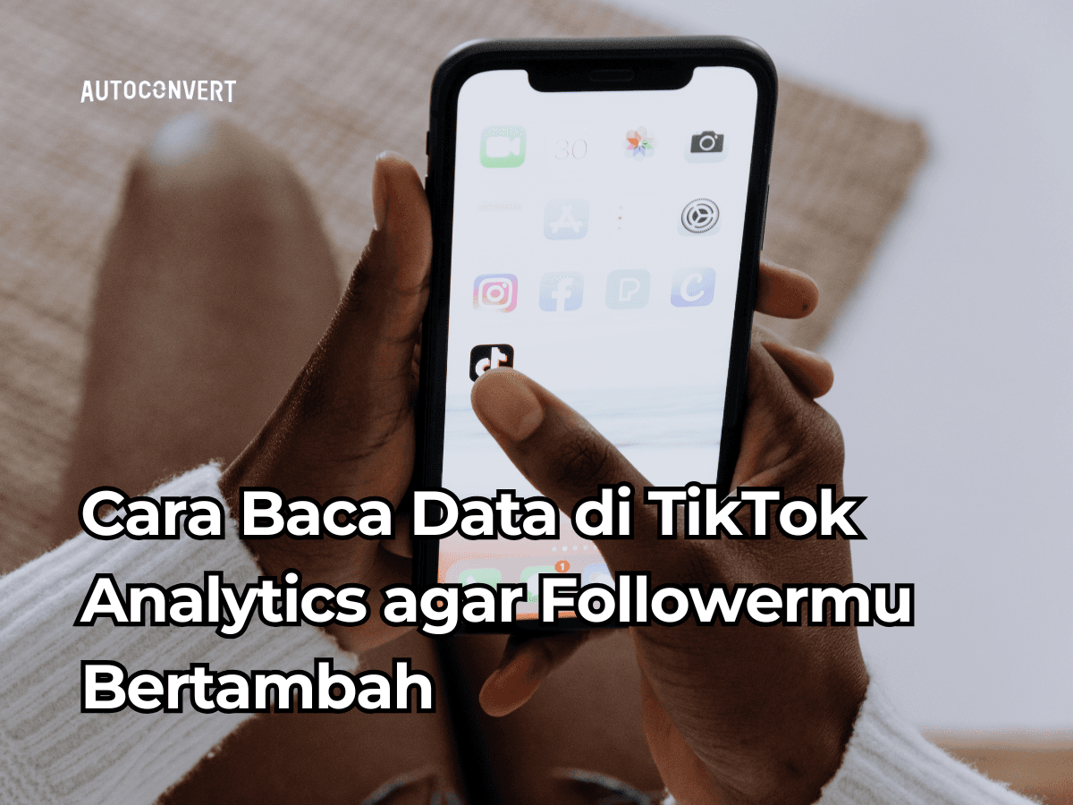 Cara Baca Data di TikTok Analytics agar Followermu Bertambah