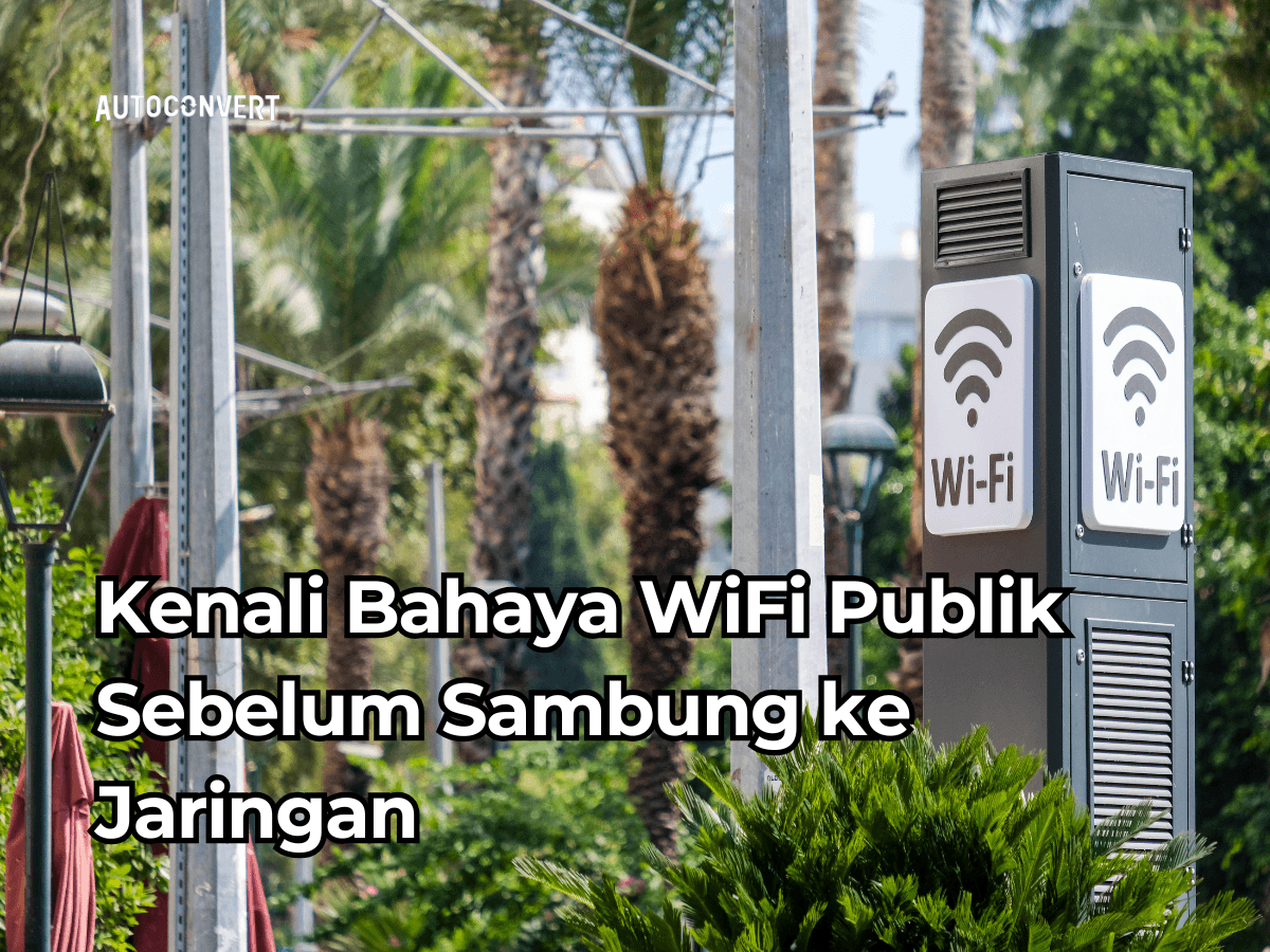 Kenali Bahaya WiFi Publik Sebelum Sambung ke Jaringan