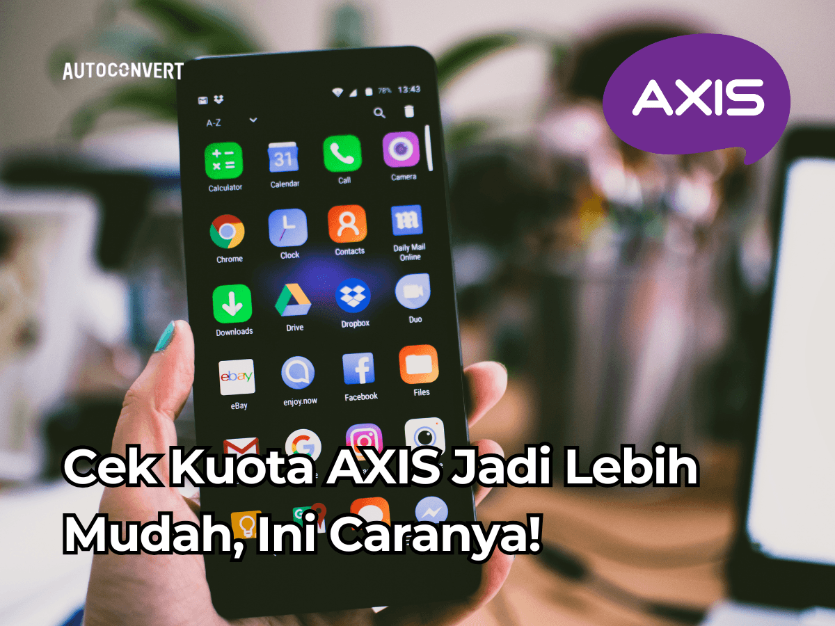 Cek Kuota AXIS Jadi Lebih Mudah, Ini Caranya!