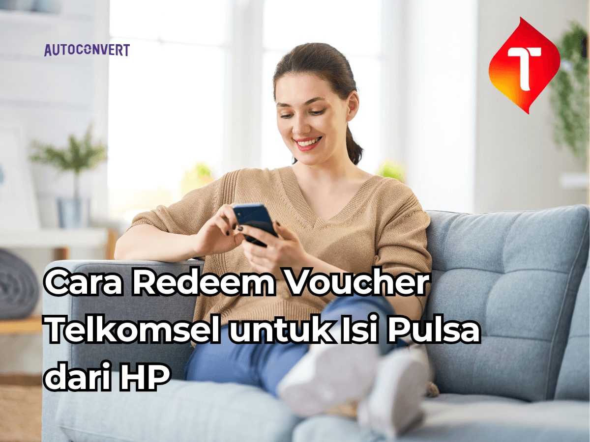 Cara Redeem Voucher Telkomsel untuk Isi Pulsa dari HP