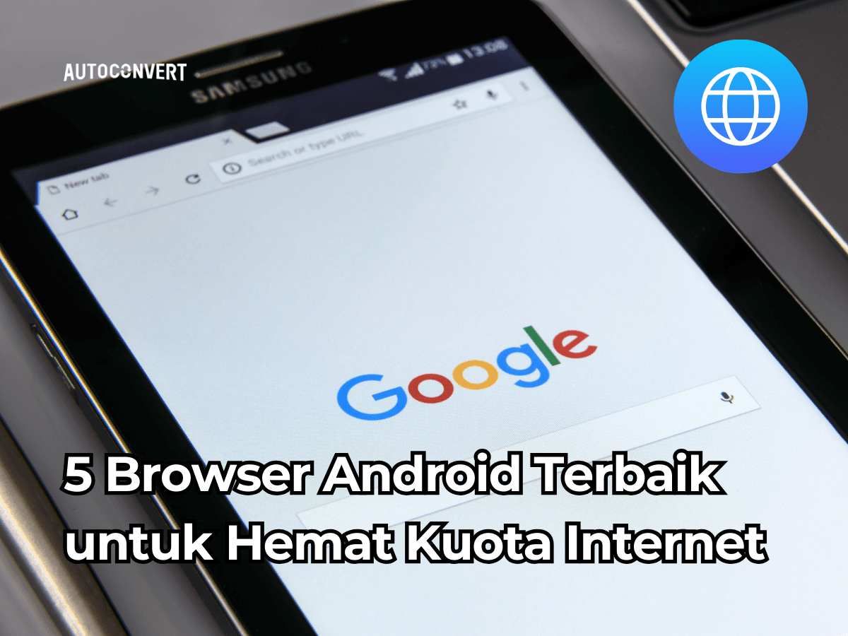 5 Browser Android Terbaik untuk Hemat Kuota Internet