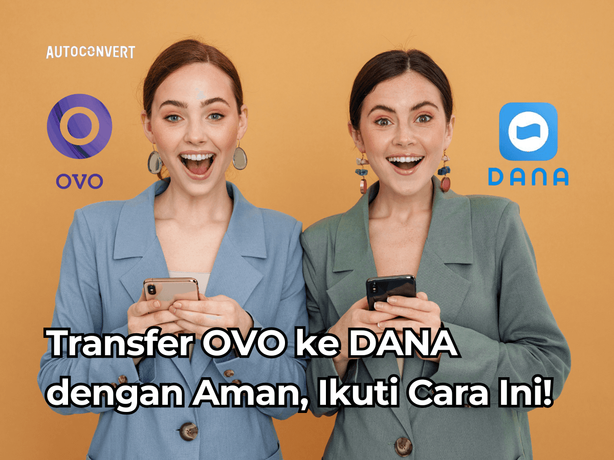 Transfer OVO ke DANA dengan Aman, Ikuti Cara Ini!