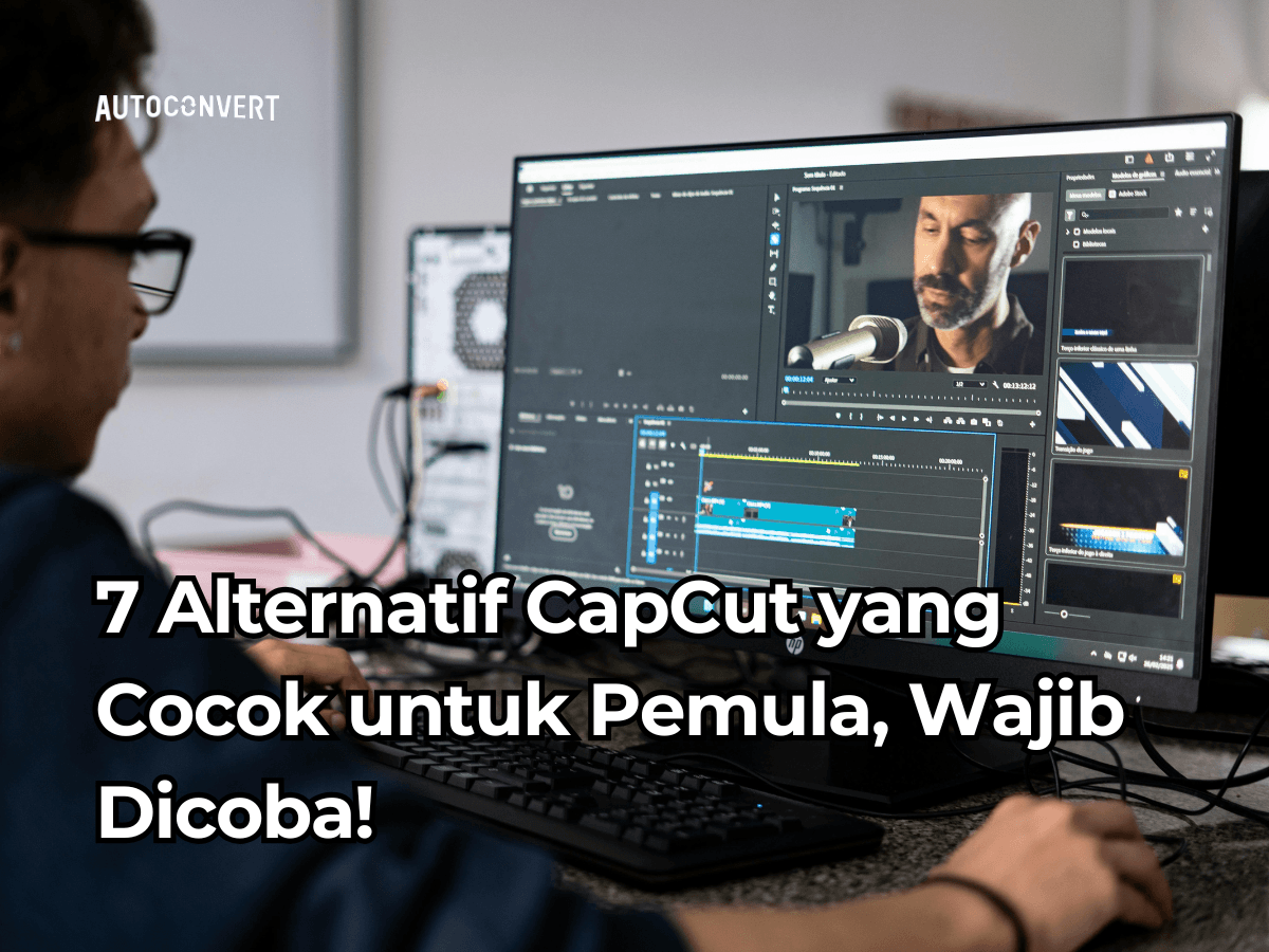 7 Alternatif CapCut yang Cocok untuk Pemula, Wajib Dicoba!