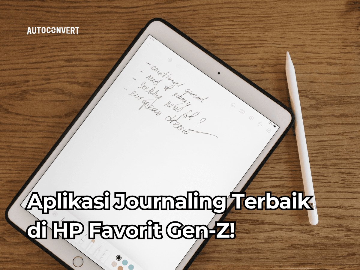 Aplikasi Journaling Terbaik di HP Favorit Gen-Z!