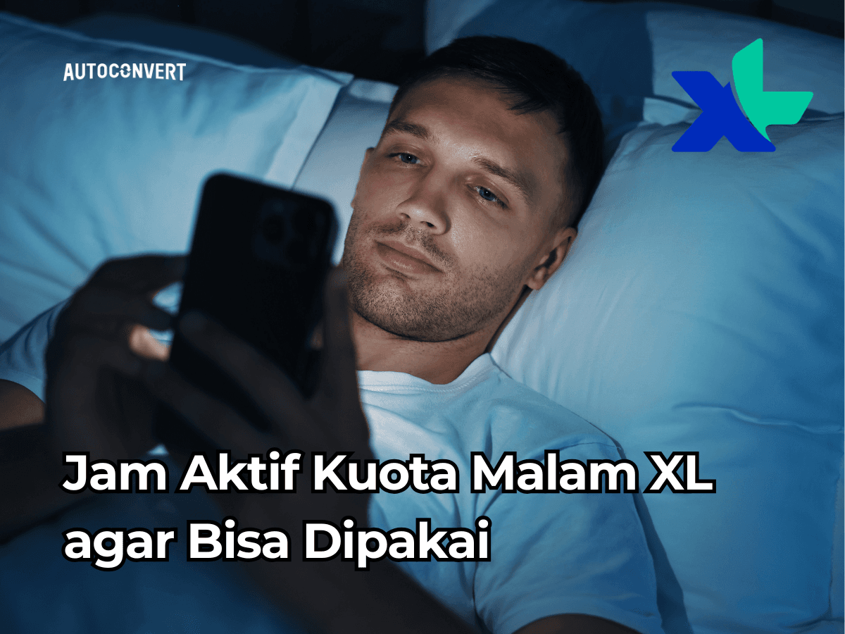 Jam Aktif Kuota Malam XL agar Bisa Dipakai