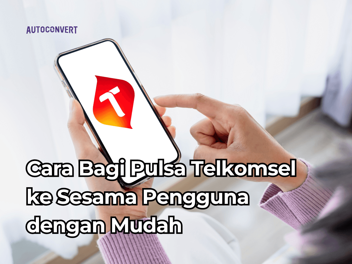 Cara Bagi Pulsa Telkomsel ke Sesama Pengguna dengan Mudah