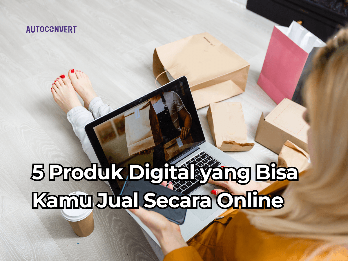 5 Produk Digital yang Bisa Kamu Jual Secara Online