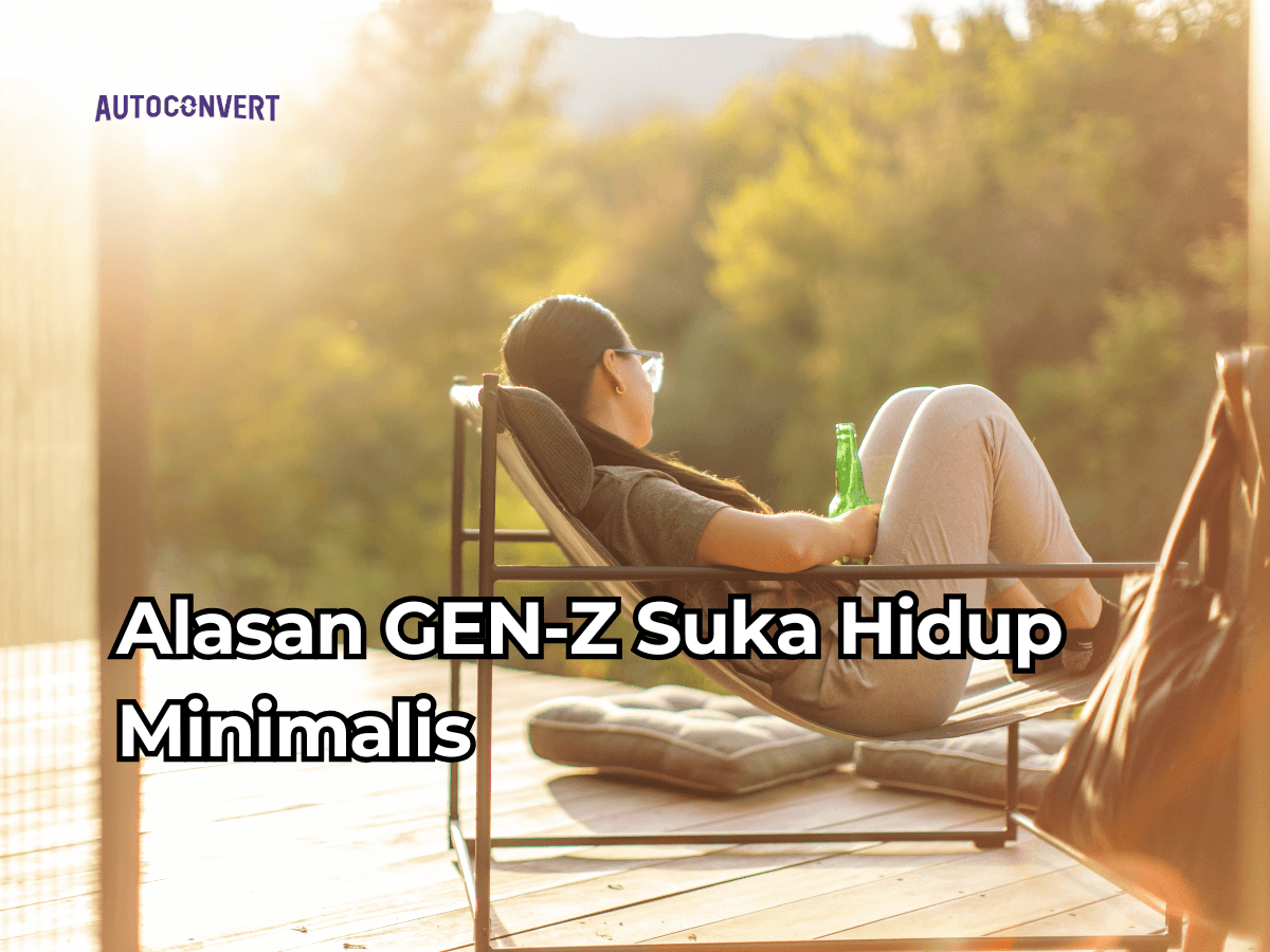 Alasan GEN-Z Suka Hidup Minimalis
