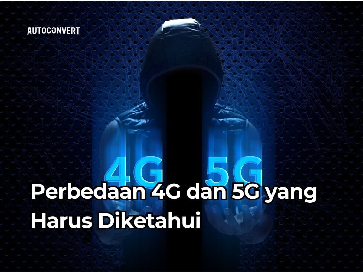 Perbedaan 4G dan 5G yang Harus Diketahui