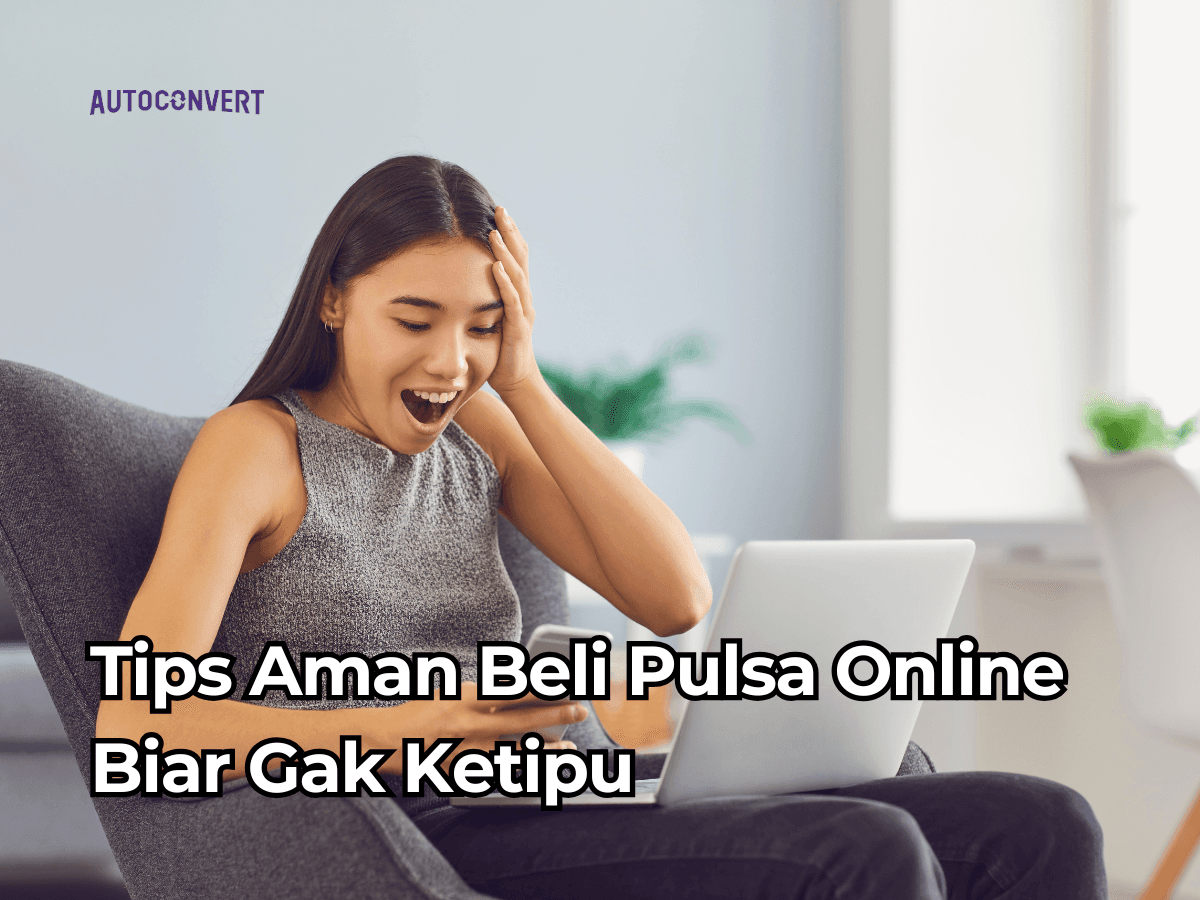 Tips Aman Beli Pulsa Online Biar Gak Ketipu