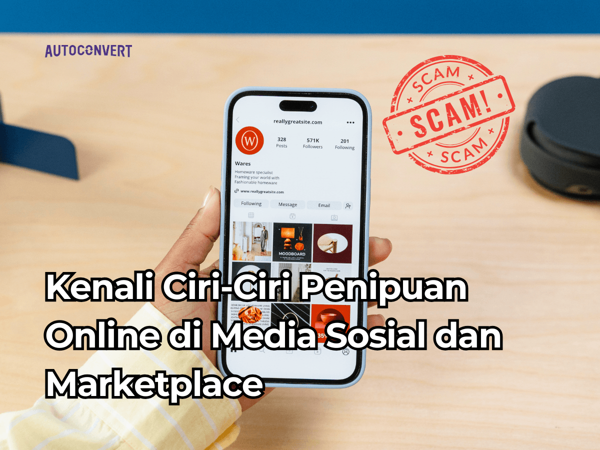 Kenali Ciri-Ciri Penipuan Online di Media Sosial dan Marketplace