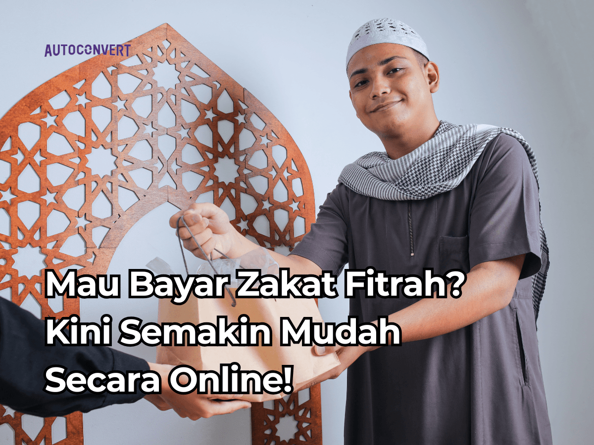 Mau Bayar Zakat Fitrah? Kini Semakin Mudah Secara Online!
